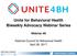 Unite for Behavioral Health Biweekly Advocacy Webinar Series Webinar #8