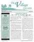 V illage. The. Gazette. The Village Gazette