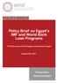 Policy Brief on Egypt s IMF and World Bank Loan Programs