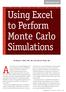 Acritical aspect of any capital budgeting decision. Using Excel to Perform Monte Carlo Simulations TECHNOLOGY