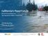 California s Flood Future Recommendations for Managing the State s Flood Risk. BAFPAA Briefing February 21, 2013