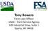 Tony Bowers Farm Loan Officer USDA Farm Service Agency 820 Industrial Drive, Suite 1 Sparta, WI 54656