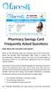 Pharmacy Savings Card Frequently Asked Questions