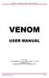 VE N O M Trading System: User Manual VENOM USER MANUAL.   Copyright 2007 Third Wave FX. All Rights Reserved.