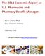 The 2018 Economic Report on U.S. Pharmacies and Pharmacy Benefit Managers