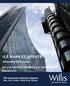 ILS MARKET UPDATE. Stimulating ILS Liquidity WILLIS CAPITAL MARKETS & ADVISORY. The Insurance Industry Experts New York London Hong Kong Sydney