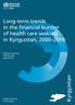 Long-term trends in the financial burden of health care seeking in Kyrgyzstan,