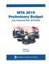 OVERVIEW. MTA 2019 Preliminary Budget July Financial Plan Volume 1