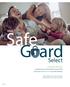 Safe G ard. Consumer Brochure. A Single Premium Universal Life Insurance Policy Policy Form ICC and State Variations