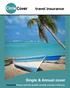 travel insurance Single & Annual cover Important! Please read this booklet carefully and take it with you.