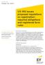 US IRS issues proposed regulations. and registered form rules. Executive summary. Detailed discussion. EY Global Tax Alert Library.