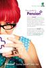 Pension. Pension Same benefit, less tax. Your guide to