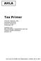 AHLA. Tax Primer. Tricia M. Johnson, CPA Executive Director Ernst & Young LLP Cincinnati, OH