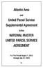 Atlantic Area. United Parcel Service Supplemental Agreement NATIONAL MASTER UNITED PARCEL SERVICE AGREEMENT