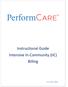 Instructional Guide Intensive In-Community (IIC) Billing