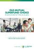 OLD MUTUAL SUPERFUND CHOICE INVESTMENT PACKAGES