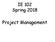 IE 102 Spring Project Management