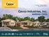 FACTORY-BUILT HOUSING SOLUTIONS. Cavco Industries, Inc. NASDAQ: CVCO