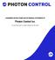 CONDENSED INTERIM CONSOLIDATED FINANCIAL STATEMENTS OF. Photon Control Inc.