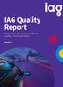 IAG Quality Report. Partnering with industry to deliver quality, service and value 2016/17