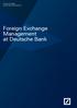 Deutsche Bank   Foreign Exchange Management at Deutsche Bank