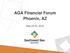 AGA Financial Forum Phoenix, AZ. May 20-22, 2018