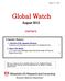 Global Watch. 1. Overview of the Japanese Economy Conditions Are Showing Improvement at a Moderate Pace... 1