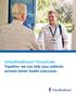 UnitedHealthcare HouseCalls Together, we can help your patients achieve better health outcomes.