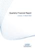 Quarterly Financial Report. 1 January - 31 March 2018