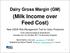 (Milk Income over Feed Cost)