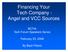 Financing Your Tech Company - Angel and VCC Sources