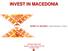 INVEST IN MACEDONIA. D eputy - C EO, A gency for F D I