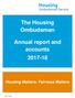The Housing Ombudsman Annual report and accounts Housing Matters: Fairness Matters