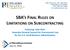 SBA S FINAL RULES ON LIMITATIONS ON SUBCONTRACTING