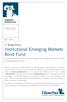Institutional Emerging Markets Bond Fund A fund seeking high income and capital appreciation through investments in bonds of emerging markets issuers.