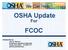 OSHA Update FCOC. For. We Can Help