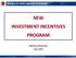 REPUBLIC OF TURKEY MINISTRY OF ECONOMY NEW INVESTMENT INCENTIVES PROGRAM