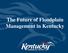 The Future of Floodplain Management in Kentucky