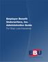Employer Benefit Underwriters, Inc. Administrative Guide For Stop Loss Insurance