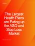 The Largest Health Plans are Eating up the ASO and Stop Loss Market