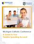 Michigan Catholic Conference A Guide to Your Flexible Spending Account