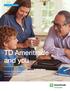 Custodian Information. TD Ameritrade and you. Providing your financial advisor with solutions and resources to help you pursue financial success.