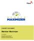 Member Maximizer CONCEPT DOCUMENT TEAM MEMBERS