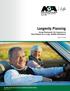 Longevity Planning. Using Permanent Life Insurance to Help Prepare for a Long, Healthy Retirement. Agent Guide