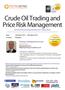 Crude Oil Trading and Price Risk Management
