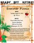 READY...SET RETIRE! Summer Picnic WHEN: Tuesday, August 14, 1:00 p.m. WHERE: