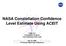 NASA Constellation Confidence Level Estimate Using ACEIT