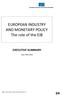 EUROPEAN INDUSTRY AND MONETARY POLICY The role of the EIB