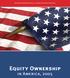 Investment Company Institute and the Securities Industry Association. Equity Ownership