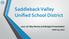 Saddleback Valley Unified School District May Revise and Budget Presentation June 13, 2017